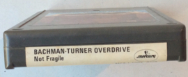 Bachman Turner Overdrive - Not Fragile - Mercury MC8-1-1004 0795