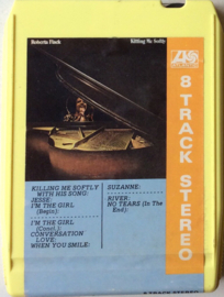 Roberta Flack – Killing Me Softly - Atlantic A8TC-7271  8-track