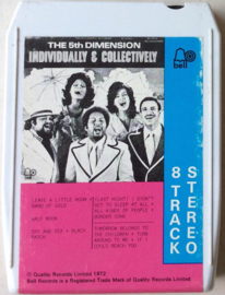 The 5th Dimension– Individually & Collectively-  Bell Records  BELL8-6073 8-Track Cartridge,