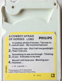 Lobo  – A Cowboy Afraid Of Horses - Philips 7736157