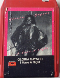 Gloria Gaynor – I Have A Right - Polydor 8T-1-6231