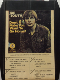 Joe south - Don't it Make you Want to Go Home - Capitol 8XT-392