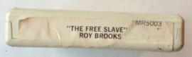 Roy Brooks – The Free Slave - Muse Records MR5003