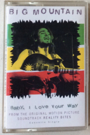 Big Mountain – Baby, I Love Your Way -  RCA 74321 19806 4