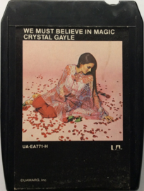 Crystal Gayle - We Must Believe In Magic- UA-EA771-H