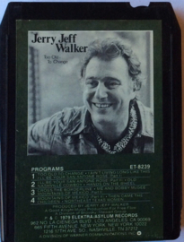 Jerry Jeff Walker – Too Old To Change - Elektra ET-8239