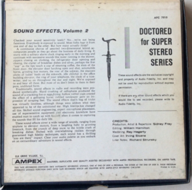 Sound Effects Volume 2- Audio Fidelity  7010 Series Doctored For Super Sound  AFC 7010 7 ½ ips, ¼", 4-Track Stereo