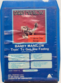 Barry Manilow - Tryin’ to get  the Feeling - Arista 8301-4060H