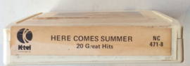 Various Artists – Here Comes Summer - K-Tel  NC 471-8