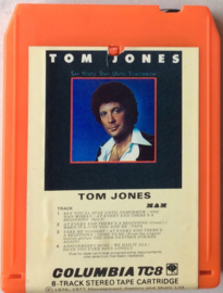 Tom Jones – Say You'll Stay Until Tomorrow-  Epic PEA 34468