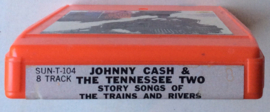 8-track Johnny Cash & The Tennessee Two – Story Songs Of The Trains And Rivers - Sun SUN-T- 104