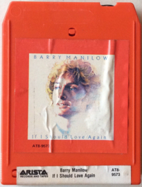 Barry Manilow – If I Should Love Again-  Arista  AT8 9573