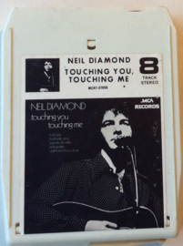 Neil Diamond – Touching You, Touching Me - MCA MCAT-37058