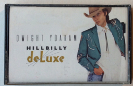 Dwight Yoakam – Hillbilly DeLuxe - Reprise Records  9 25567-4