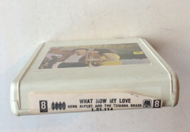 Herb Alpert & The Tijuana Brass – What Now My Love- A&M Records L-51-114