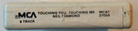 Neil Diamond – Touching You, Touching Me - MCA MCAT-37058