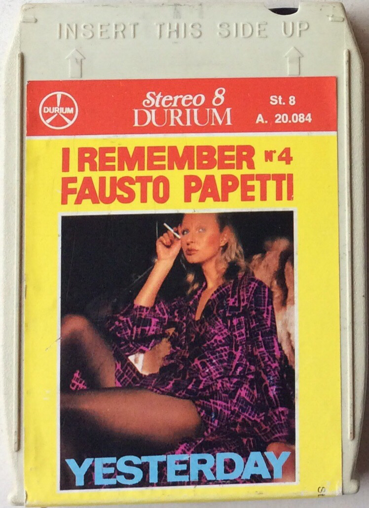 Fausto Papetti – I Remember N° 4 (Yesterday) -  Durium St. 8 A. 20.084