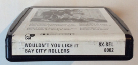 Bay City Rollers – Wouldn't You Like It?- Bell Records  8X-BEL8002