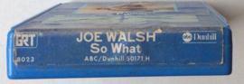 Joe Walsh – So What - ABC Dunhill – 8023-50171 H 8-track