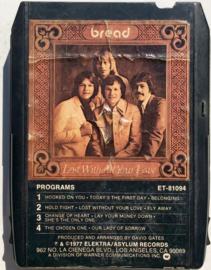 Bread - Lost Without your love - ET- 81094