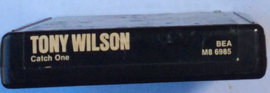 Tony Wilson – Catch One - Bearsville BEA M8 6985