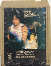 John Cougar -Nothin' matters, Adn What if it did - Riva  RV 8-7403