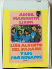 Luis Alberto Del Parana Y Los Paraguayos – Adios, Mariquita Linda - Philips 7702 019