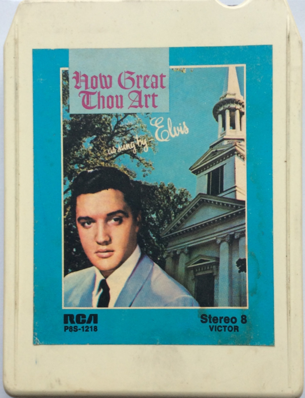 Elvis Presley - How Great Thou Art - RCA P8S-1218