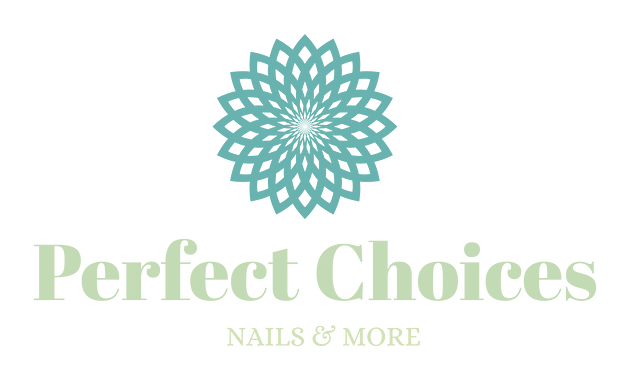 Perfect Choices, Nails & More