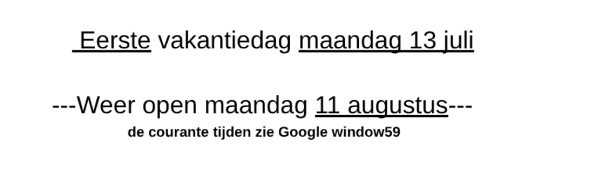 VAKANTIE SLUITING 2025