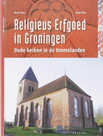 Groningse geschiedenis/Religieus erfgoed.