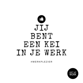 Kei in je werk