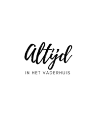 Altijd in het Vaderhuis