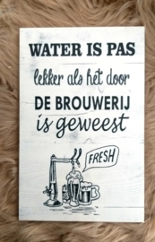 WATER IS PAS.........