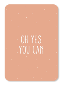 Kaart | Oh yes you can