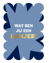 Kaart | Wat ben jij een kanjer!