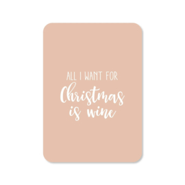 Kaart  | All I want is wine