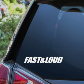 Fast & Loud