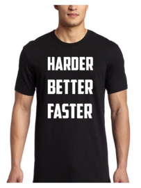 Shirt Harder, Better, Faster