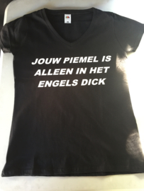 Shirt jouw piemel is alleen in het engels dick