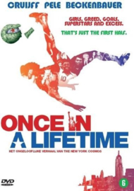 Once in a Lifetime