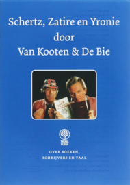 Van Kooten en De Bie - Schertz, Zatire en Yronie