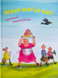 Weet wat je eet!