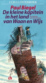 De kleine kapitein in het land van Waan en Wijs (luisterboek)