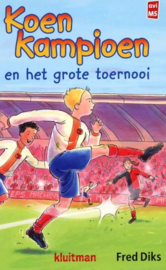 Koen Kampioen en het grote toernooi