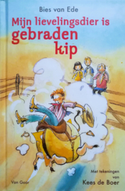Mijn lievelingsdier is gebraden kip
