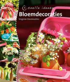 Snelle ideeën - Bloemdecoraties