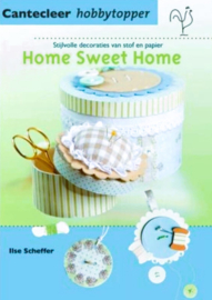 Home Sweet Home - Stijlvolle decoraties van stof en papier