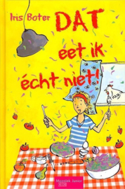 Dat eet ik écht niet!