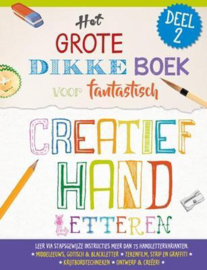 Het grote dikke boek voor fantastisch creatief handletteren - Deel 2